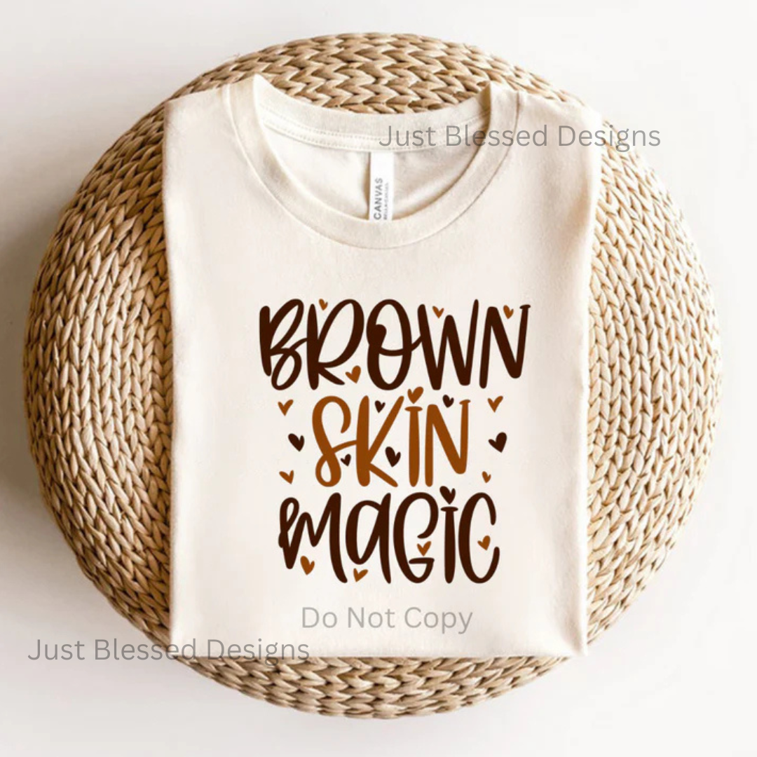 Brown Skin Magic