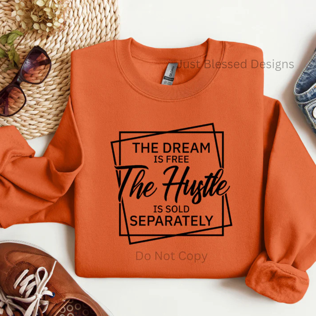 The Dream The Hustle