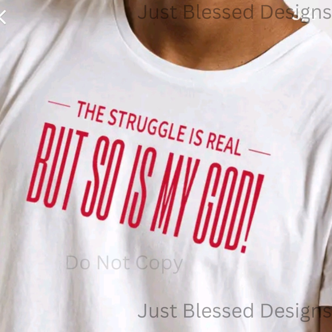 The Struggle Is Real (red)