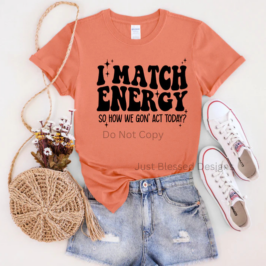 I Match Energy (Black)